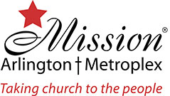 Mission Arlington | Mission Metroplex